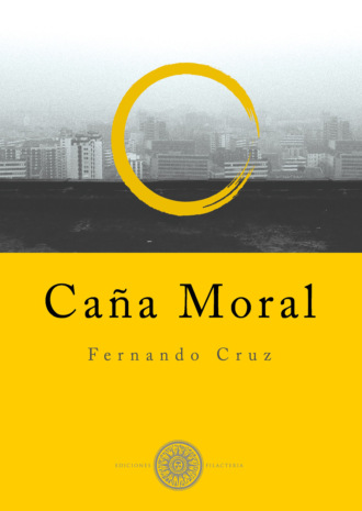 Fernando Cruz. Ca?a moral