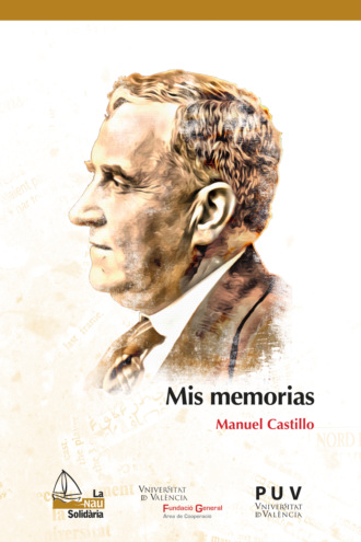 Manuel Castillo Quijada. Mis memorias