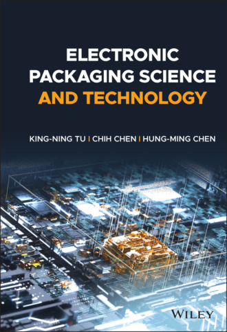 King-Ning Tu. Electronic Packaging Science and Technology