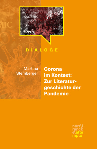 Martina Stemberger. Corona im Kontext: Zur Literaturgeschichte der Pandemie