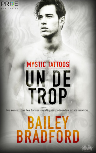 Bailey Bradford. Un De Trop