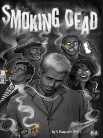S. Bonavida Ponce. Smoking Dead