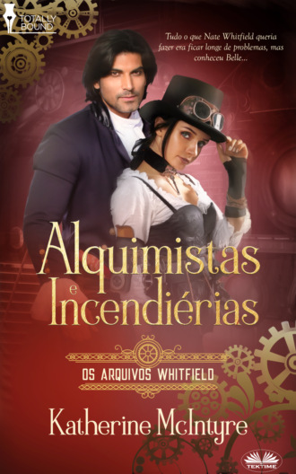 Katherine McIntyre. Alquimistas E Incendiárias