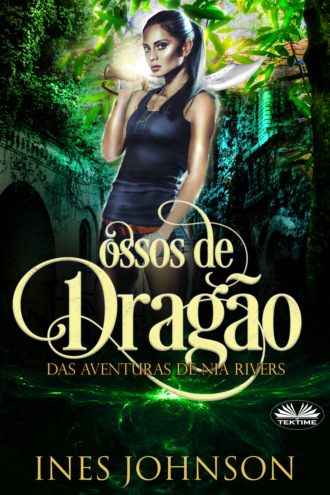 Ines Johnson. Ossos De Dragão