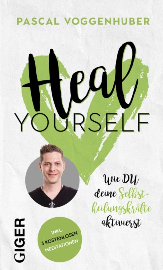 Pascal Voggenhuber. Heal yourself