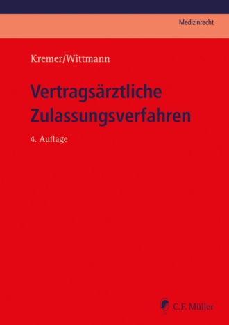 Christian Wittmann. Vertrags?rztliche Zulassungsverfahren, eBook