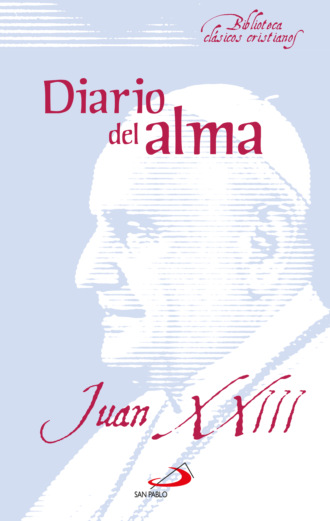 Juan XXIII. Diario del alma