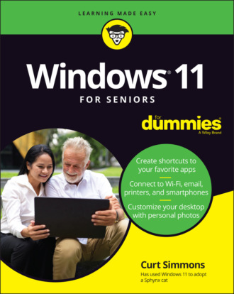 Curt  Simmons. Windows 11 For Seniors For Dummies