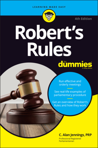 C. Alan Jennings. Robert's Rules For Dummies