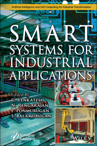 Группа авторов. Smart Systems for Industrial Applications