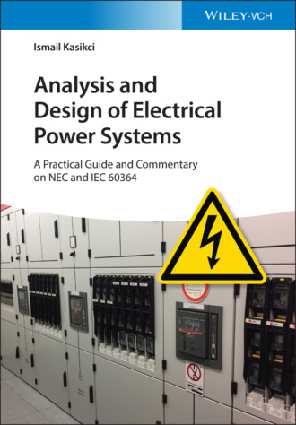 Ismail Kasikci. Analysis and Design of Electrical Power Systems
