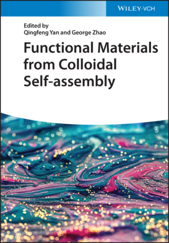 Группа авторов. Functional Materials from Colloidal Self-assembly