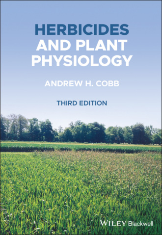 Andrew H. Cobb. Herbicides and Plant Physiology