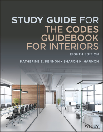 Katherine E. Kennon. Study Guide for The Codes Guidebook for Interiors