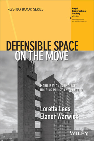Loretta Lees. Defensible Space on the Move