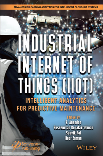 Группа авторов. Industrial Internet of Things (IIoT)