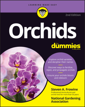 Steven A. Frowine. Orchids For Dummies