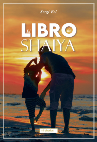 Sergi Bel . El libro de Shaiya