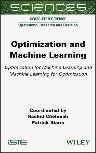 Patrick Siarry. Optimization and Machine Learning
