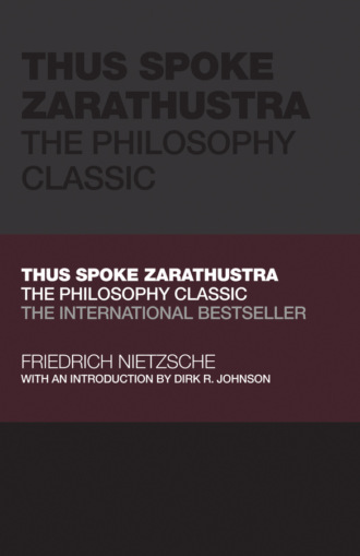 Friedrich Nietzsche. Thus Spoke Zarathustra