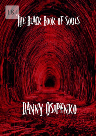 Danny Osipenko. The Black Book of Souls