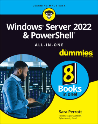 Sara Perrott. Windows Server 2022 & Powershell All-in-One For Dummies
