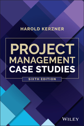 Harold Kerzner, Ph.D.. Project Management Case Studies
