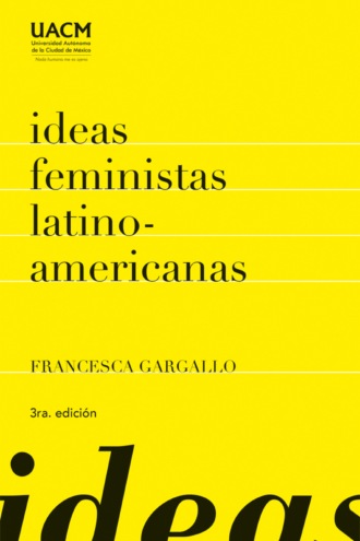 Francesca Gargallo Celentani. Ideas feministas latinoamericanas