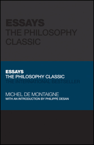 Michel de Montaigne. Essays