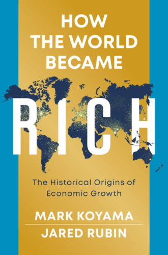 Mark Koyama. How the World Became Rich