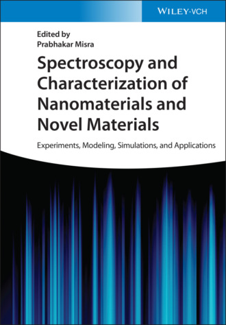 Группа авторов. Spectroscopy and Characterization of Nanomaterials and Novel Materials