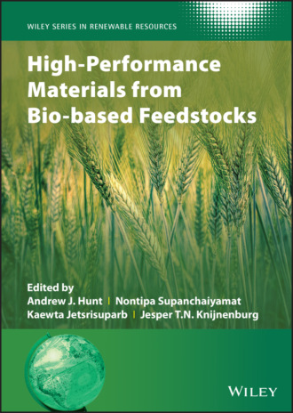 Группа авторов. High-Performance Materials from Bio-based Feedstocks