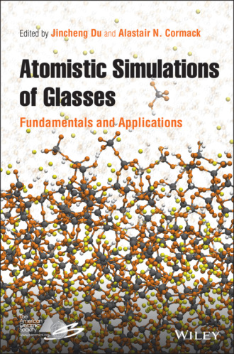 Группа авторов. Atomistic Simulations of Glasses
