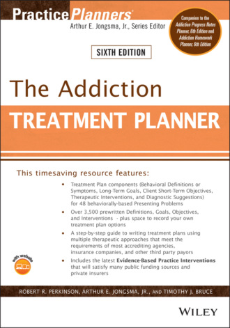 Группа авторов. The Addiction Treatment Planner