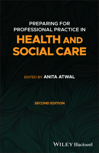 Группа авторов. Preparing for Professional Practice in Health and Social Care