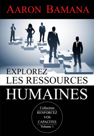 Explorez ressource humains. Aaron Bamana