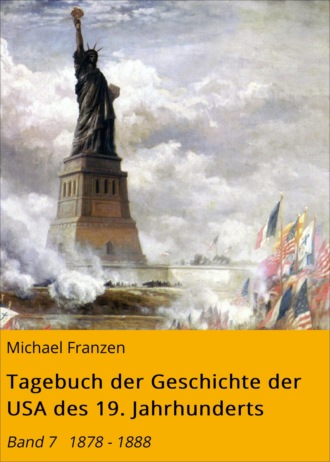 Michael Franzen. Tagebuch der Geschichte der USA des 19. Jahrhunderts