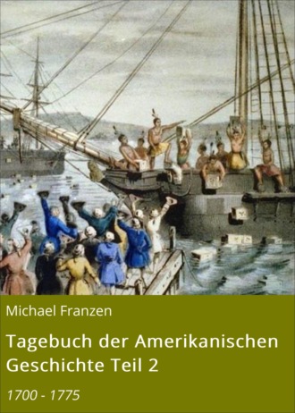 Michael Franzen. Tagebuch der Amerikanischen Geschichte Teil 2