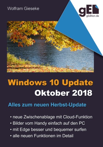 Wolfram Gieseke. Windows 10 Update - Oktober 2018