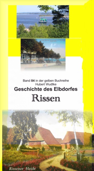 Hubert Wudtke. Geschichte des Elbdorfes Rissen
