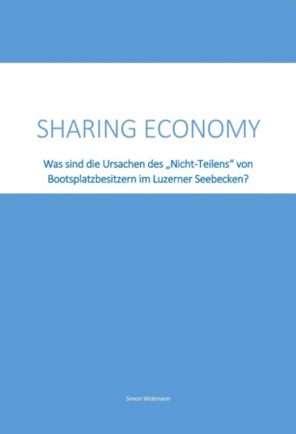 Simon Wobmann. Sharing Economy - Was sind die Ursachen des 