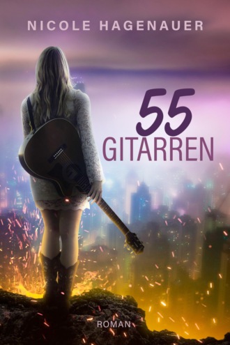 Nicole Hagenauer. 55 Gitarren