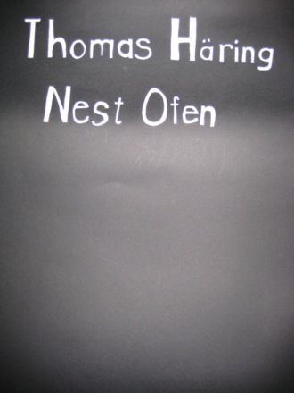 Thomas H?ring. Nest Ofen