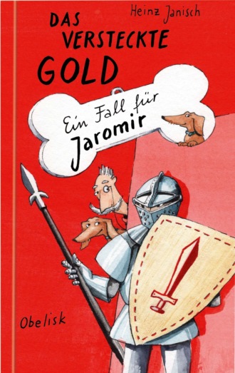 Heinz Janisch. Das versteckte Gold - Ein Fall f?r Jaromir
