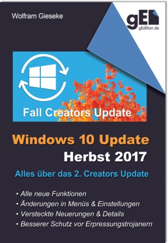 Wolfram Gieseke. Windows 10 Update - Herbst 2017