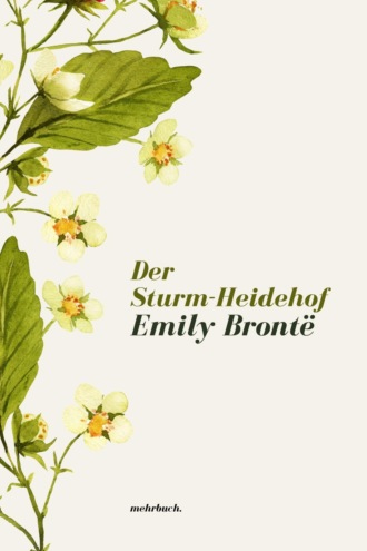 Эмили Бронте. Der Sturm-Heidehof