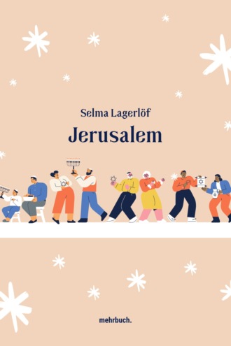 Selma Lagerl?f. Jerusalem