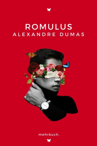 Alexandre Dumas. Romulus