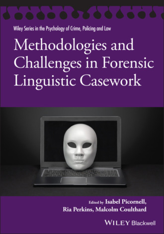 Группа авторов. Methodologies and Challenges in Forensic Linguistic Casework
