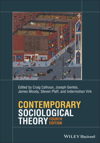 Группа авторов. Contemporary Sociological Theory